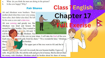 Class 7 English Chapter 17 Full Exercise || Fair Shares || Unit 17 Exercise @NEBClasses