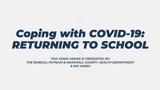 Coping with COVID-19: Returning to School