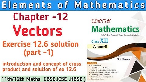 Class 12th Elements of Mathematics  Chapter 12 Ex 12.6 (part 1) | Elements  Class 12th solution