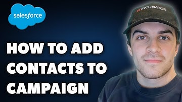 How to Add Contacts to a Campaign in Salesforce (Full 2024 Guide)