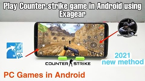Install & Play Counter-strike 1.6 in Android Phone Using Exagear 2021 | Pc Game