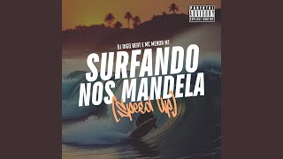 Surfando nos Mandela (Speed Up)