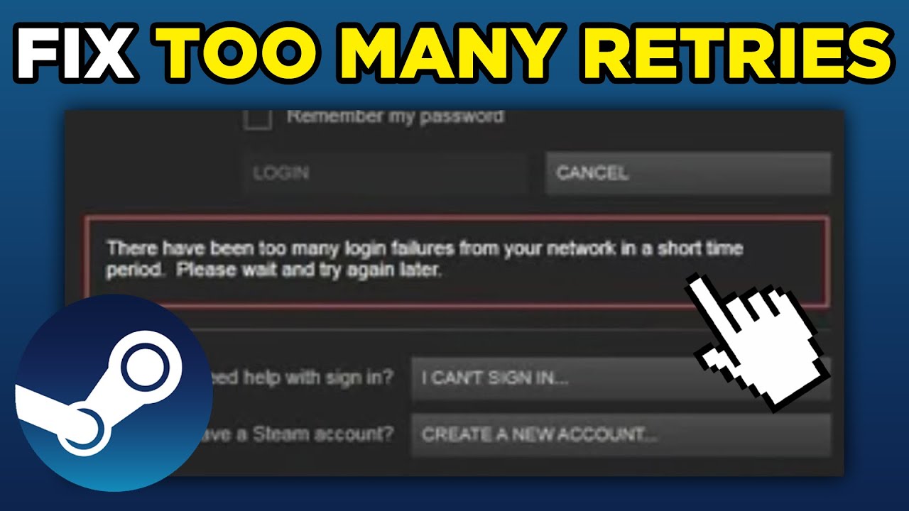 How to Fix Steam too many login failures from your network Error