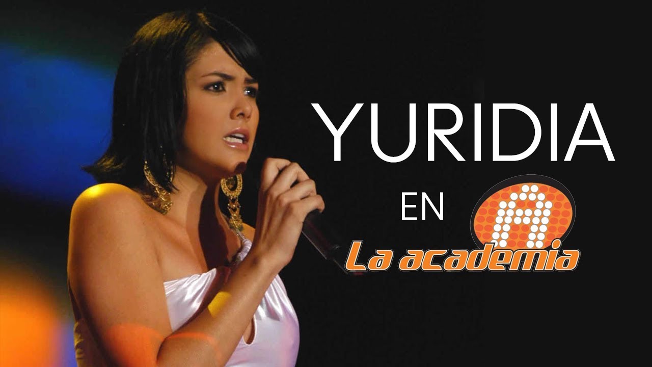 Yuridia en La Academia Mejores presentaciones (Ranking) YouTube