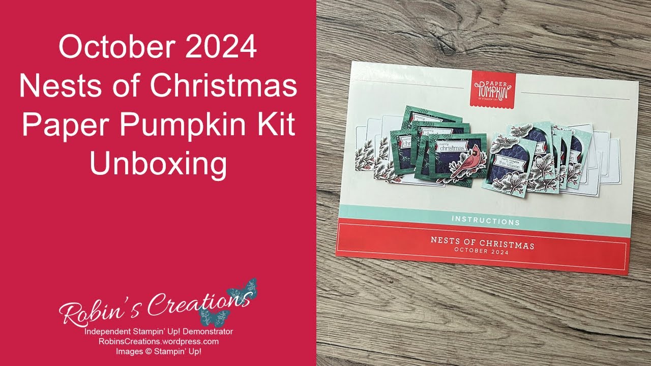 Unboxing of the October 2024 Paper Pumpkin Kit Named Nests of Christmas ...