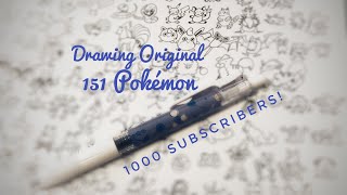 Drawing Original 151 Pokémon – 1,000 Subscribers Special – ASMR