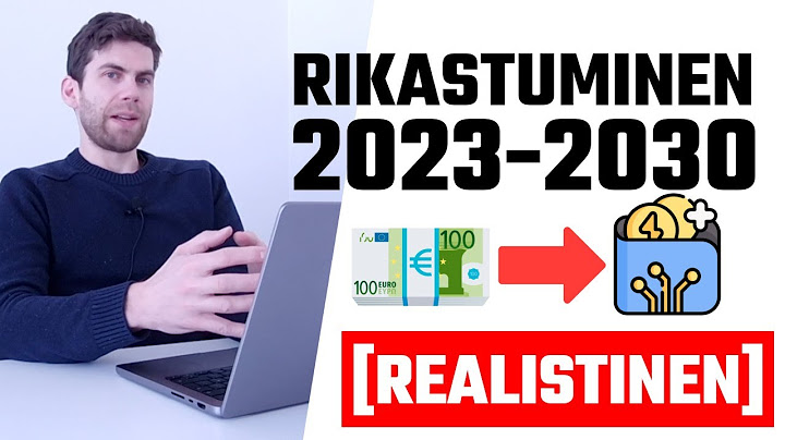 Miten rikastua 2023-2030? [rikastuminen 0-budjetilla?]