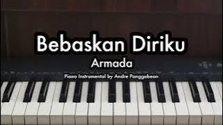 Bebaskan Diriku - Armada | Piano Karaoke by Andre Panggabean
