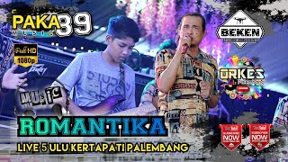 Paka 89 Music | Romantika | Bung Shadat | Live 5 Ulu Kertapati Palembang | Beken Production