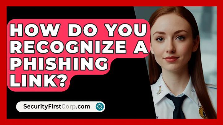 How Do You Recognize A Phishing Link? - SecurityFirstCorp.com