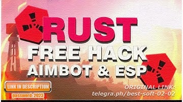 RUST HACK 2023 | FREE DOWNLOAD | RUST ALL IN ONE HACK | UNDETECTED RUST HACKS