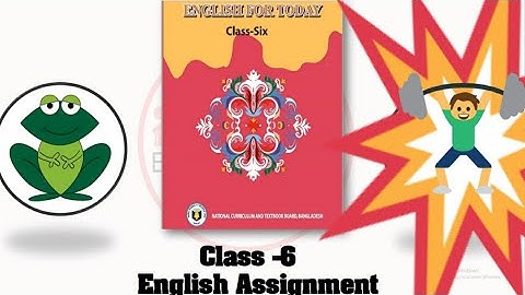 ষষ্ঠ শ্রেণীর তৃতীয় সপ্তাহের ইংরেজি এ্যাসাইনমেন্ট | Class 6, 3rd week English assignment |