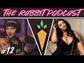 The Rabb1t Podcast #12 W/ LittleMissFURY
