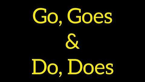 GO, GOES and DO, DOES-Class II