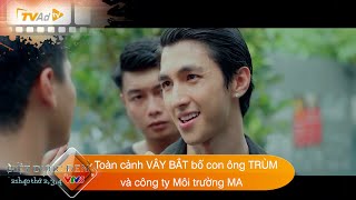 Toàn cảnh VÂY BẮT bố con ông TRÙM và công ty Môi trường MA | BIỆT DƯỢC ĐEN