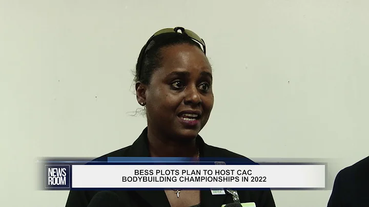 BESS PLOTS PLAN TO HOST CAC BODYBUILDING CHAMPIONS...