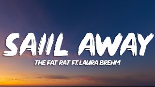 TheFatRat - Sail Away (Lyrics) ft. Laura Brehm