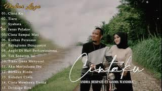 Dalam Sepiku Kaulah Candaku -CINTA KU, TIARA - Andra Respati Full Album Terbaru 2022