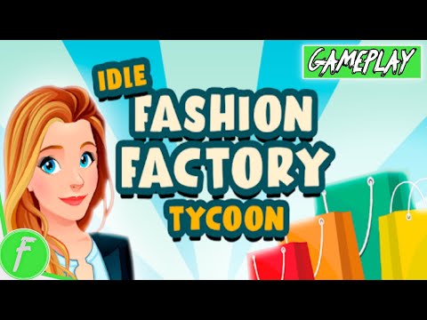 Idle Clothes Empire Industry Manager Tycoon Gameplay HD (Android) | NO COMMENTARY