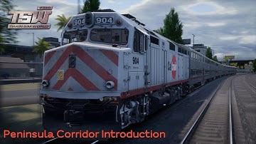 Train Sim World 2020 - Peninsula Corridor Introduction