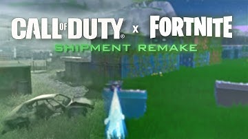 COD4 Shipment x Fortnite Edition