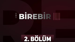 Birebir 2. Bölüm - Mehmet Sabri Arafatoğlu ile 'Televizyon dizilerinin toplum üzerindeki etkisi'.