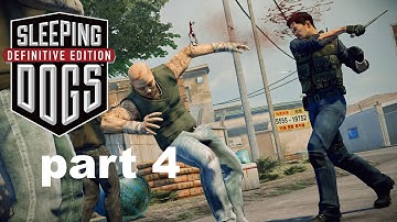Sleeping Dogs definitive edition Walkthrough part 4 gameplay (ps4/xbox one/pc)