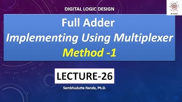 Implementing Full adder Using MUX || Method 1 || Using 4x1 Mux