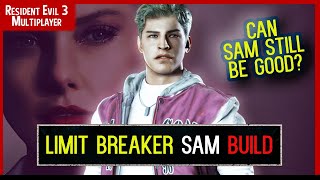 Resident Evil Resistance - LIMIT BREAKER Sam Survivor Build - (Resident Evil 3 Multiplayer)