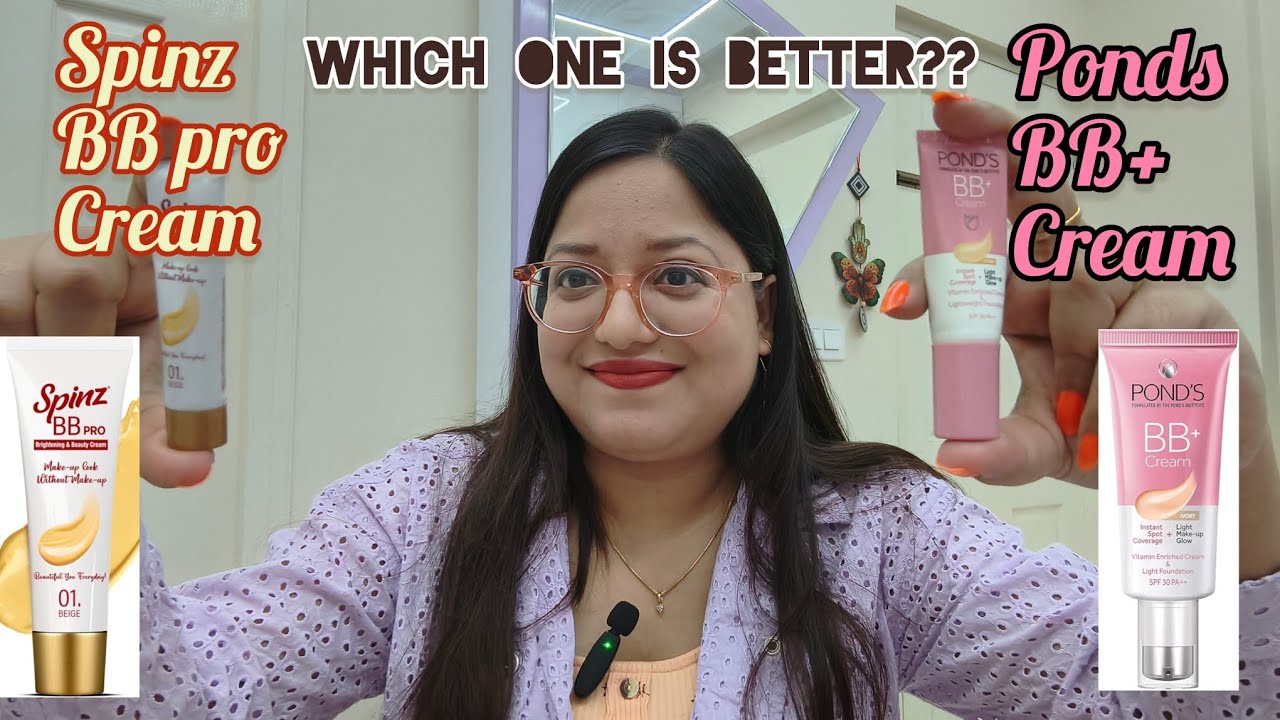 Ponds BB+ Cream vs Spinz BBPro Cream | Which one is best ?? Honest Review with Application #bbcream 