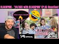 BLACKPINK - '24/365 with BLACKPINK' EP.03 Reaction!