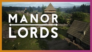 To The Manor Born | Manor Lords