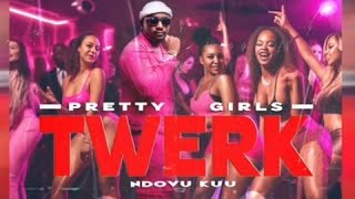 Ndovu Kuu - Pretty girls twerk How is it