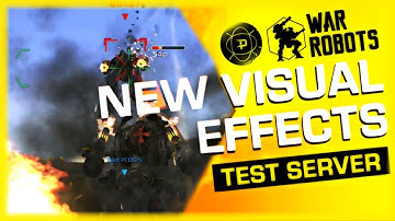 New Visual Effect And Advance Repair Unit : Test Server : War Robots