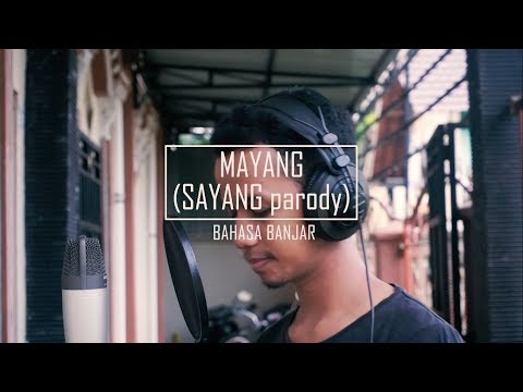 Sayang - Via Vallen (Parody Bahasa Banjar)