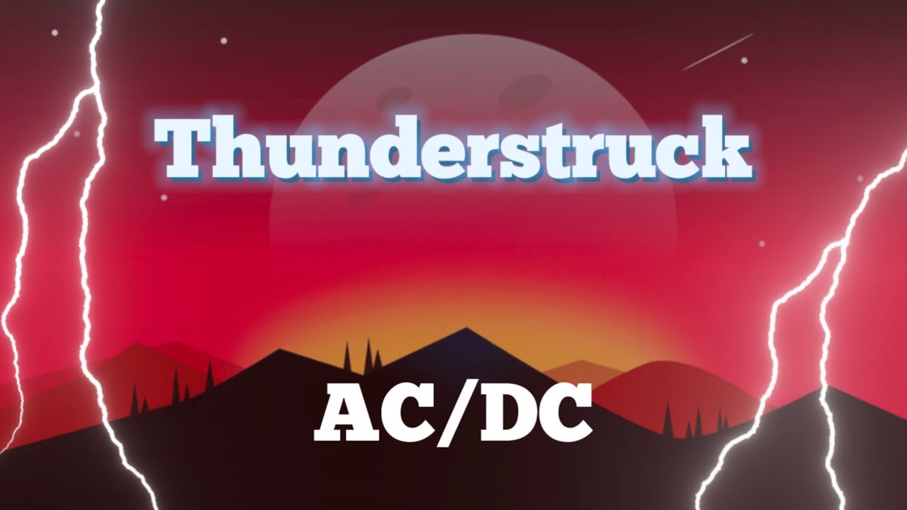 AC/DC - Thunderstruck (Lyrics)