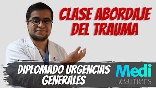 Abordaje del Trauma | Diplomado Urgencias Generales