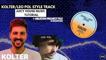Kolter/Leo Pol Style Track Tutorial (+Ableton Project File)