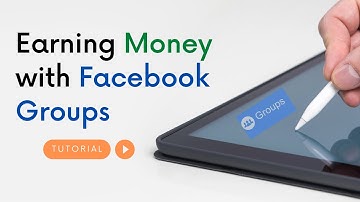 How to Monetize Facebook Groups and Earn Money from FB