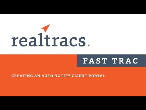 Creating an Auto Notify Client Portal-FastTrac Training