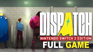 Dispatch Switch 2 - Full Game Walkthrough (4K)