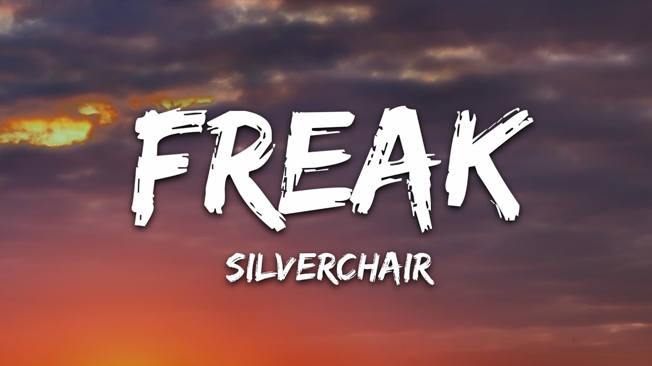 Silverchair - Freak (Lyrics) Silverchair - Freak (Lyrics)