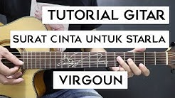 (Tutorial Gitar) VIRGOUN - Surat Cinta Untuk Starla | Mudah Dan Cepat Dimengerti Untuk Pemula - Durasi: 17.26. 