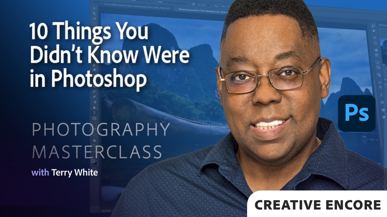 Creative Encore: Photography Masterclass | 10 Things You Didn't Know Were in Photoshop