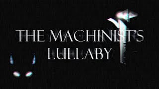 Fourge - The Machinist's Lullaby ~ Visualizer