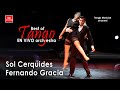 Tango &quot;Gallo Ciego&quot;. Dance Fernando Gracia and Sol Cerquides with &quot;TANGO EN VIVO&quot; orchestra. Танго.