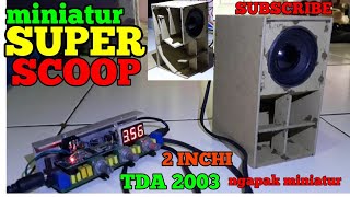 Cara membuat box SUPER SCOOP 2 inchi  //ngapak_miniatur//