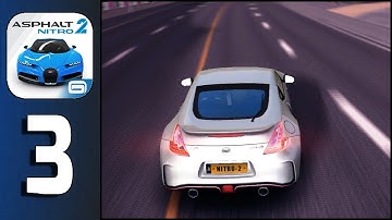 Asphalt Nitro 2 - Gameplay Walkthrough Part 3 (Android,ios)