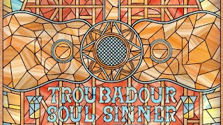 Nick Edwards   Troubadour Soul Sinner (Official Music Video)