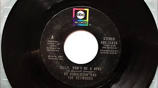 Billy Dont Be A Hero , Bo Donaldson & The Heywoods , 1974